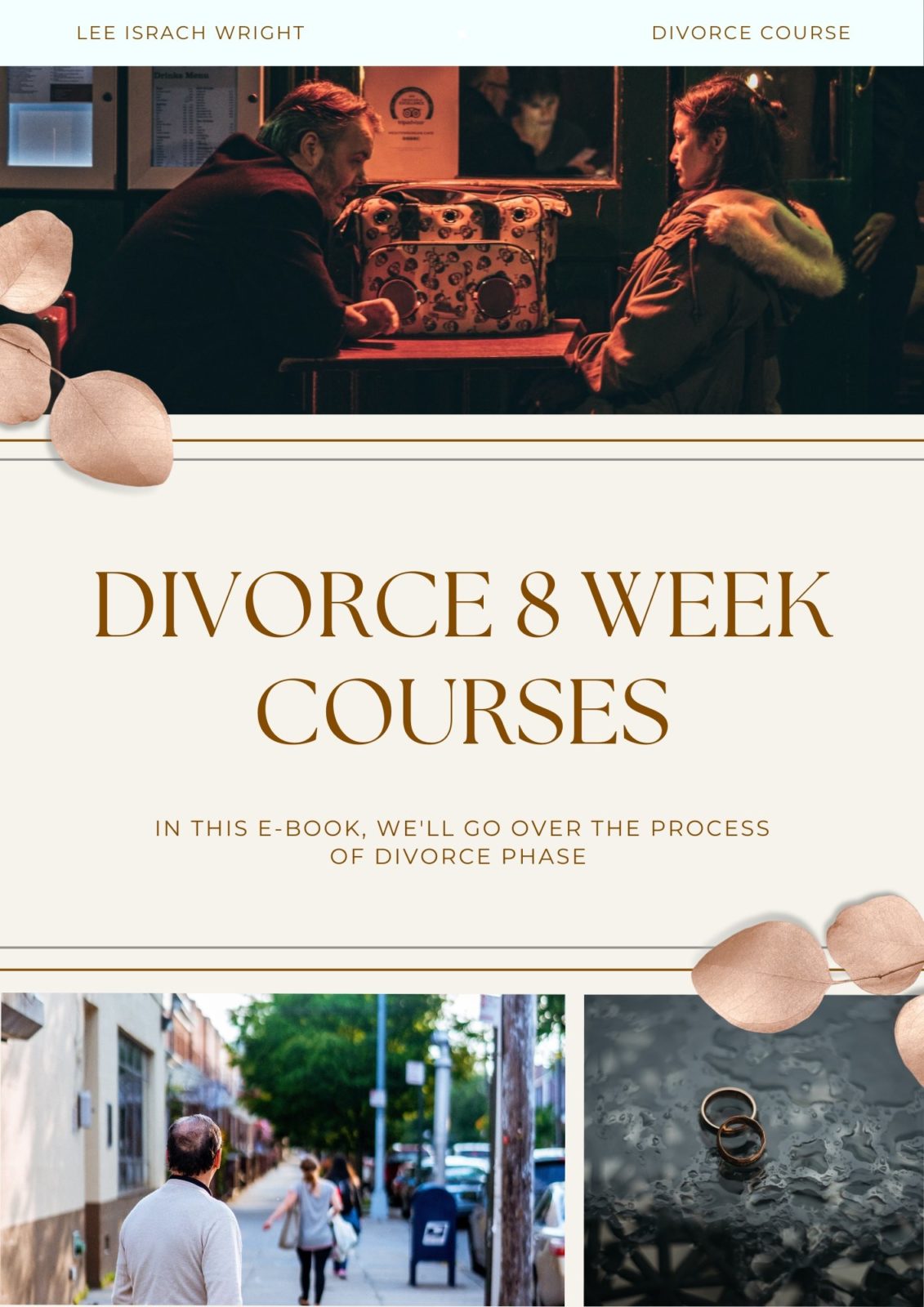 Husband and wife talking each other for a divorce and someone walked and breaking up also an 8 week workbook cover